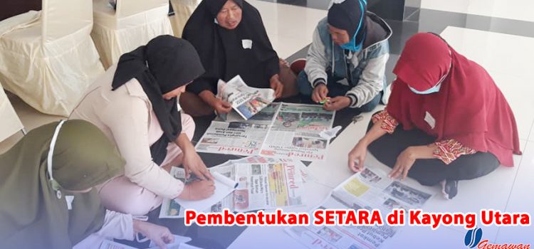 Gemawan Bentuk Serikat Perempuan Kabupaten Kayong Utara (SETARA) untuk Wujudkan Perempuan Maju, Bersatu, Berdaulat dan Bermartabat