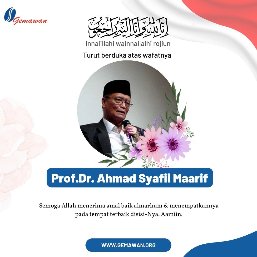 Keluarga Besar Gemawan mengucapkan Turut berduka atas wafatnya Guru Bangsa, Prof.Dr.Ahmad Syafii Maarif.

Semoga Almarhum mendapatkan tempat terbaik di sisi Allah SWT. Amiin