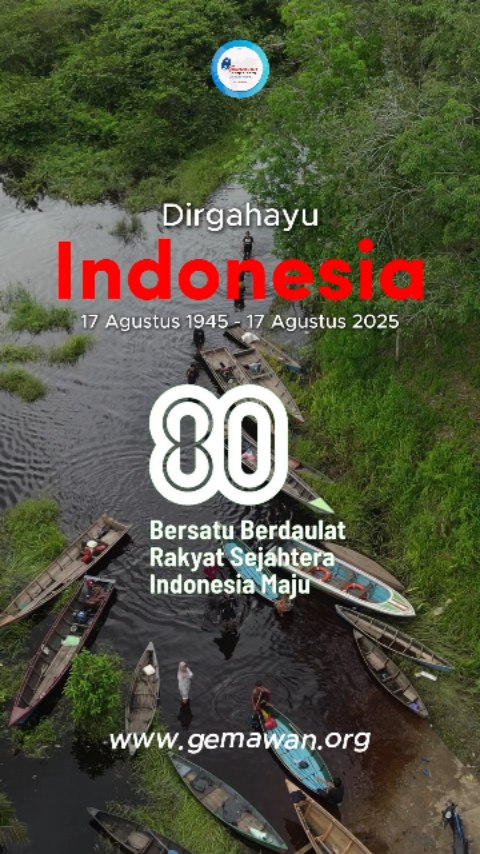 Perkumpulan Gemawan mengucapkan dirgahayu Indonesia Ke-80 Tahun

Saatnya bangkit dan bersatu
"Bersatu Berdaulat, Rakyat Sejahtera, Indonesia Maju"

#HUTRI80TAHUN #GEMAWAN #HUTRI #INDONESIA MAJU #17agustus2025🇲🇨❤️ #borneoinisiatif