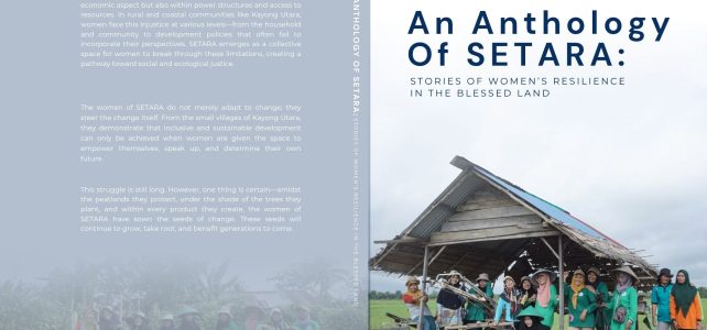 ANTOLOGI SETARA: Cerita Daya Lenting Perempuan di Tanah Bertuah