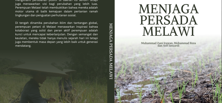 Menjaga Persada Melawi