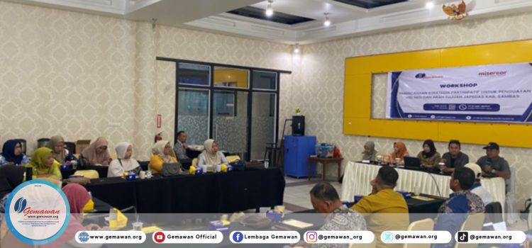 Gemawan Gelar Workshop Perencanaan Strategis Partisipatif untuk Japedas Kab. Sambas Workshop Perencanaan Strategis Partisipatif